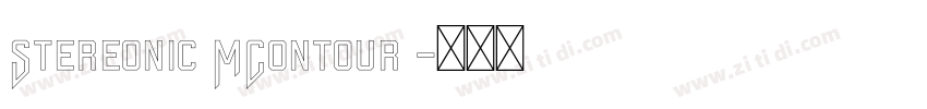 Stereonic MContour 字体转换